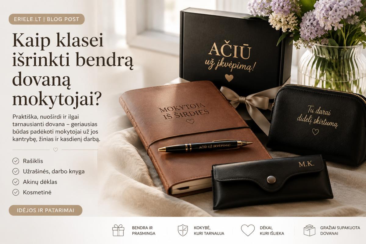 Kaip klasei išrinkti bendrą dovaną mokytojai